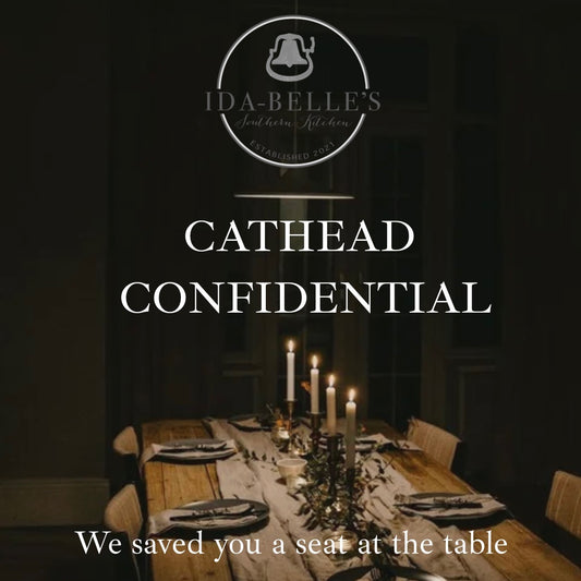 Cathead Confidential: A Monthly Supper Club with Chef Lauren